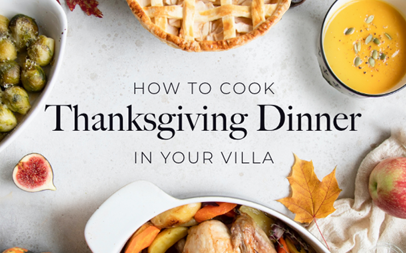 Thanksgiving Dinner in Your Villa